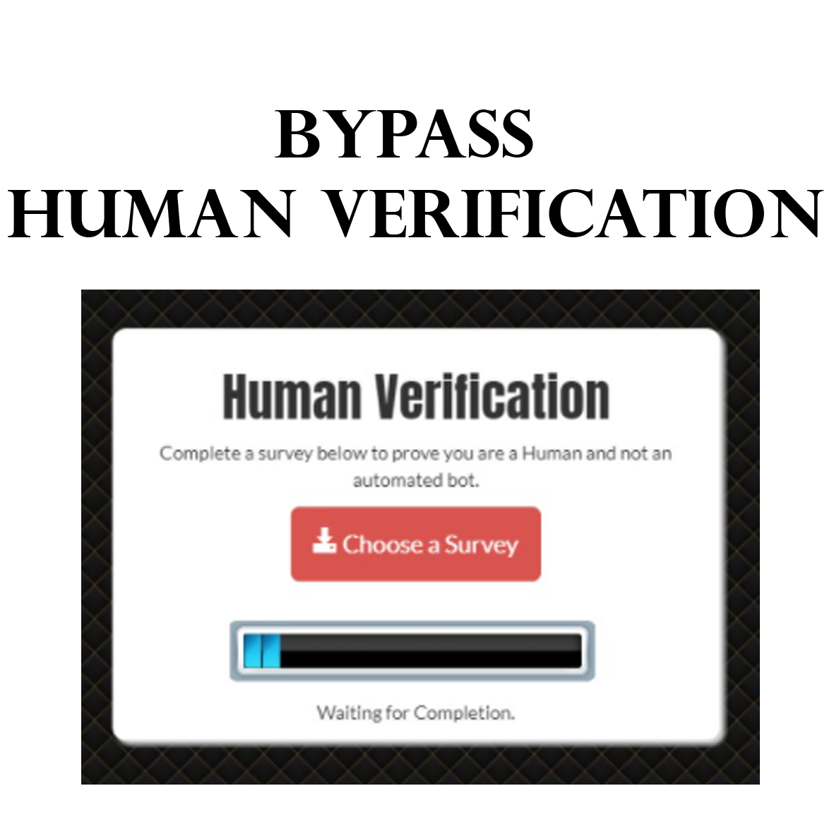 how to get rid of human verification surveys
